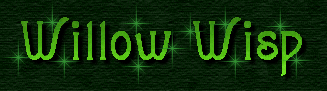 Willow Wisp.